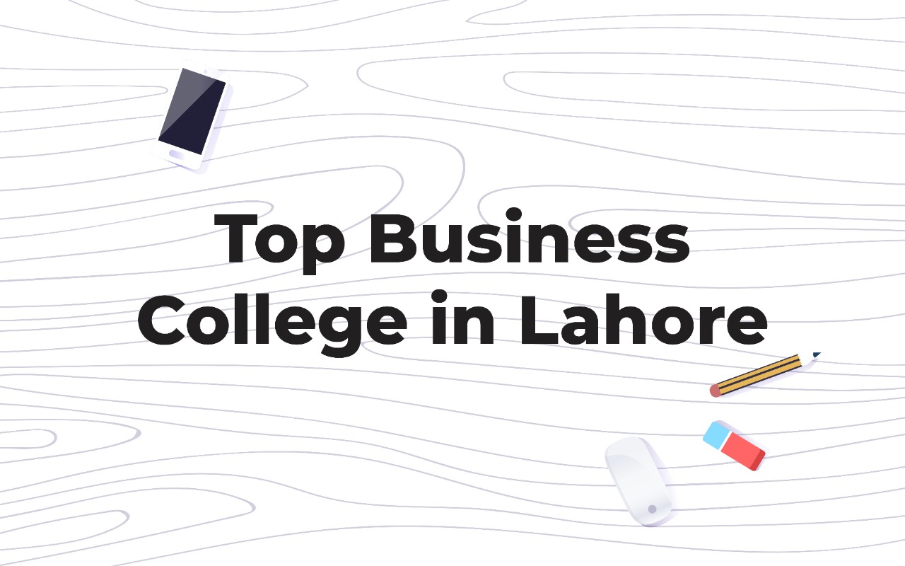 Top Business Colleges In Lahore HEC recognized Universities In Lahore